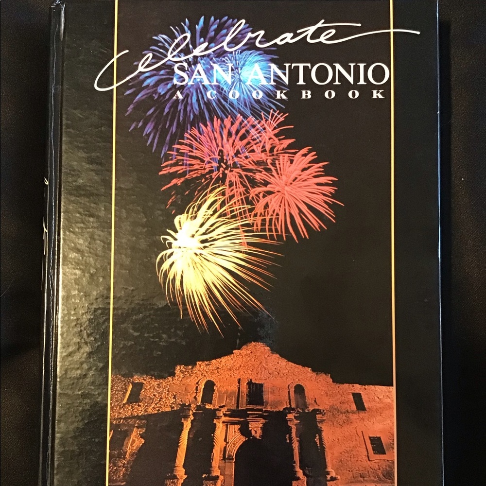 Celebrate San Antonio Cookbook HC